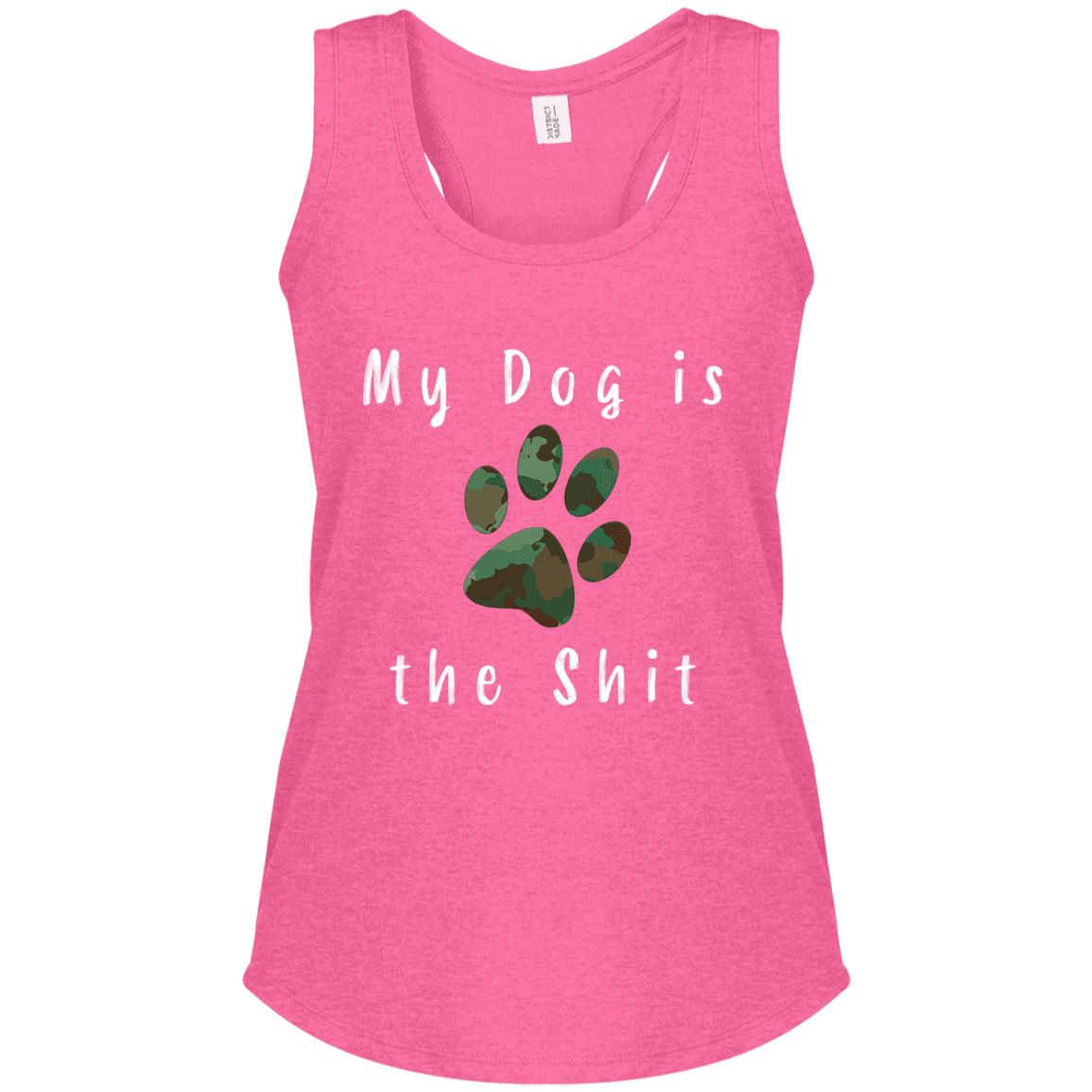My Dog Is the Sh*t Racerback Tank – Women’s Camo Paw Dog Lover Shirt - The Max & Rex Collection