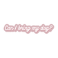 Can I Bring My Dog? Sticker - The Max & Rex Collection